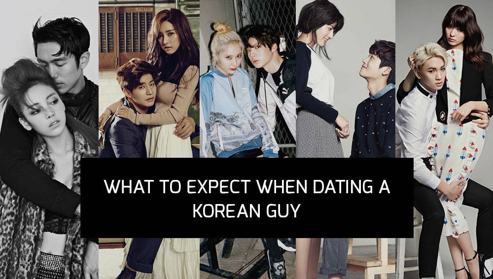best of Korean a What like dating guy it