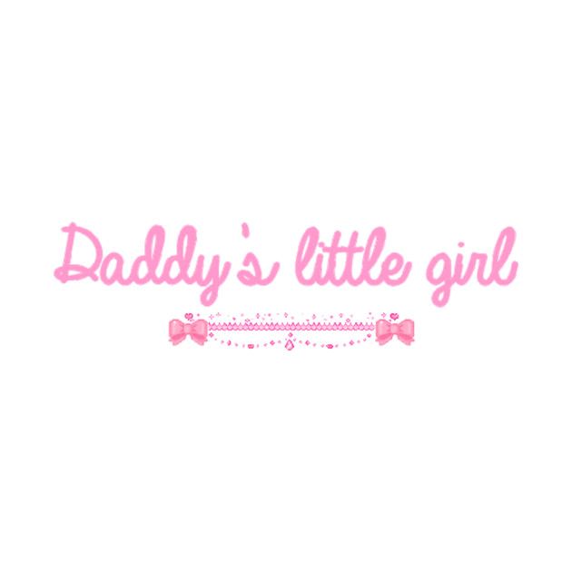 Sneak reccomend Daddys little girl tumblr