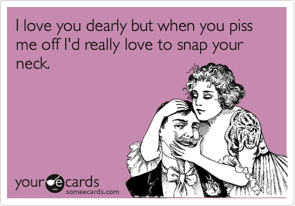best of E-cards Piss you off