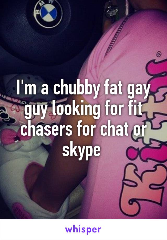 Diesel reccomend Chubby chasers chat