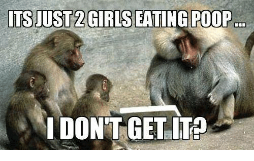 The T. reccomend All girls eat poop