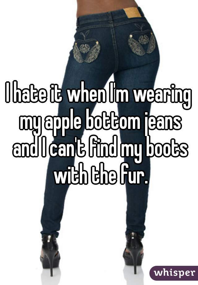 best of Fur with the Apple jeans boots bottom
