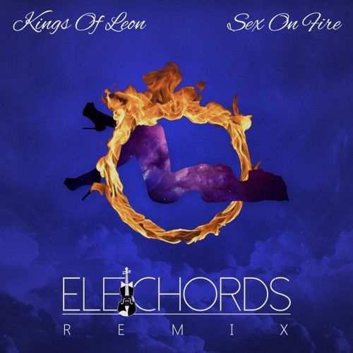 best of Kings leon sex of fire Download on