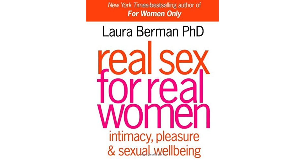 Felix reccomend Real sex for real women by laura berman