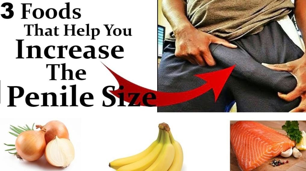 Saint reccomend Food increase penis size that