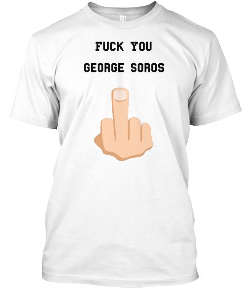 George soros fuck you