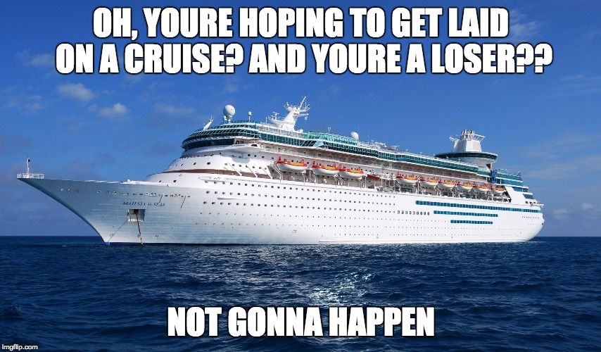 Wizard reccomend Getting laid on cruise ship