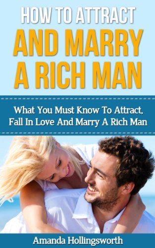 Kawaii reccomend How to marry a wealthy man