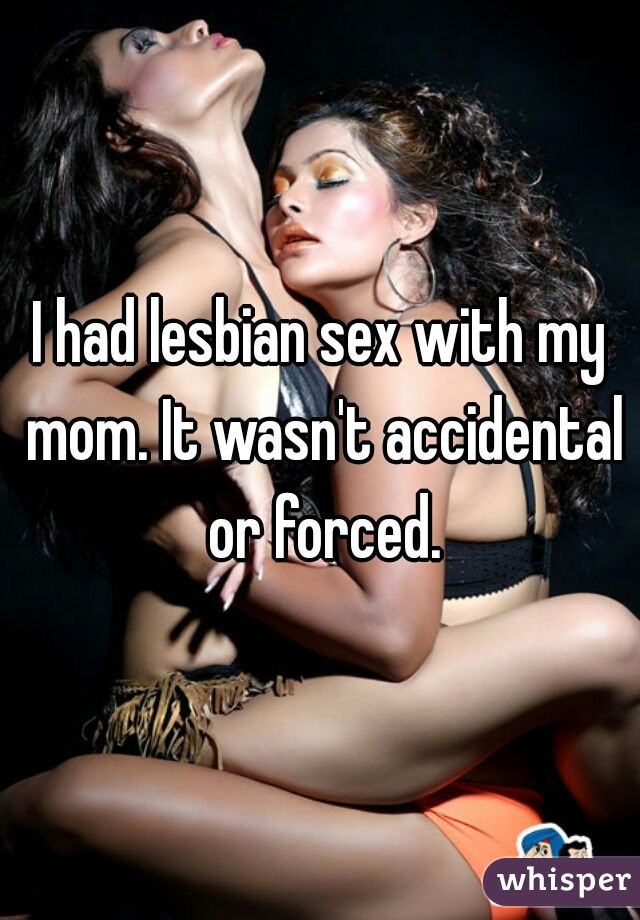 I had lesbian sex