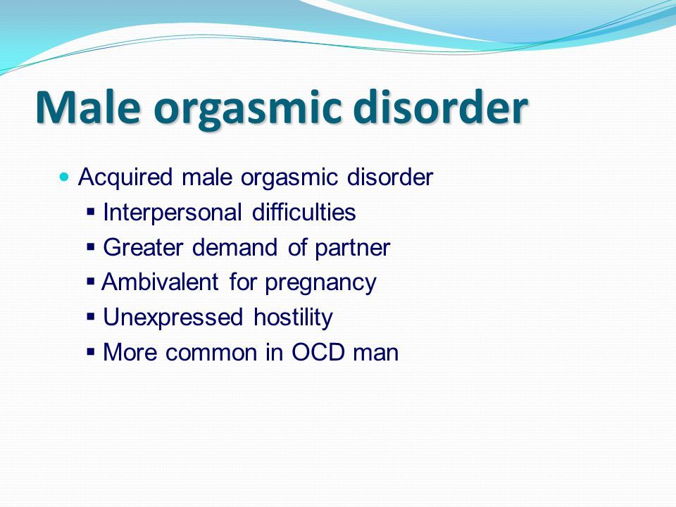 best of Orgasm disorder Male