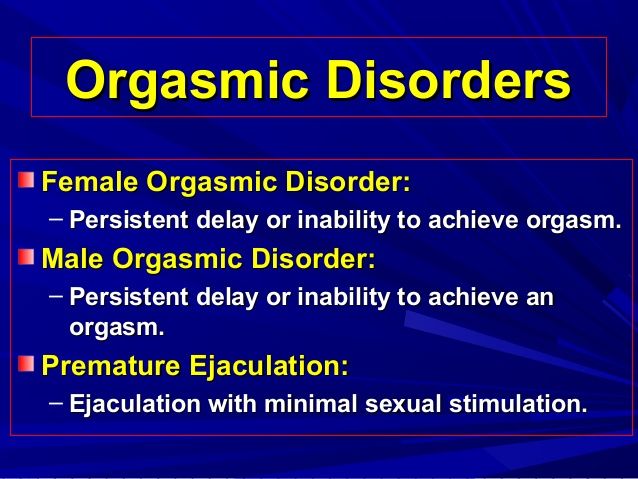 Rubble reccomend Male orgasm disorder