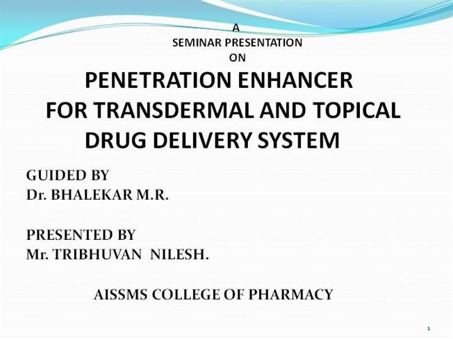 Golden G. reccomend Penetration enhancer in transdermal drug delivery system