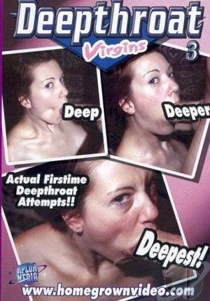 Baby D. reccomend Porn virgin deep throat
