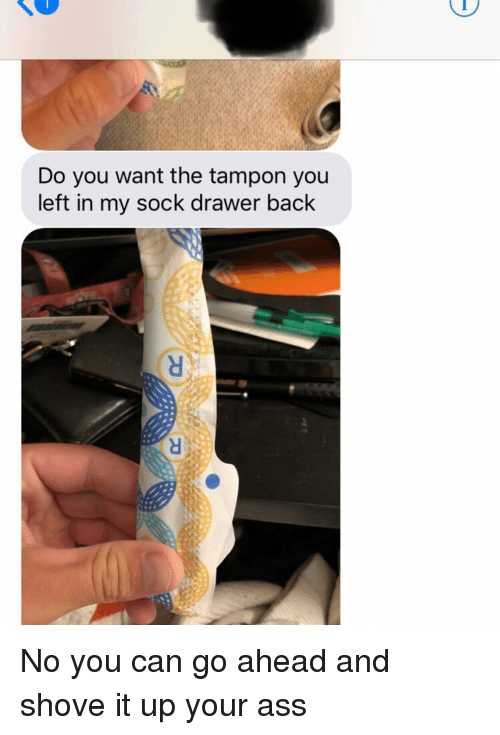 Hook reccomend Tampons in her ass