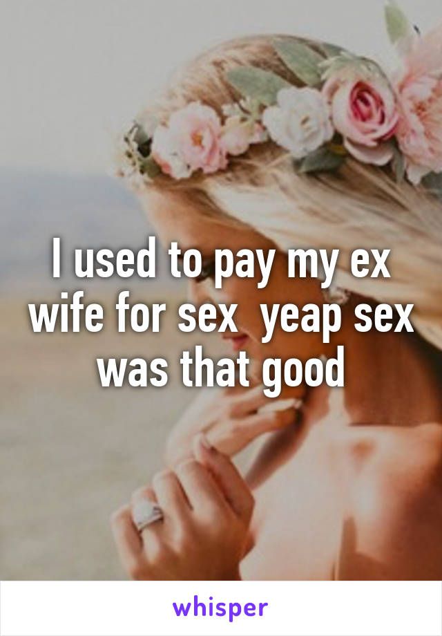 Wife sex used for payment
